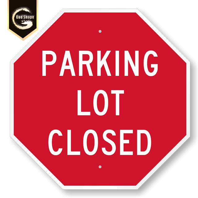 Hot sale custom Parking lot stop sign Traffic sign Road Safety Sign
